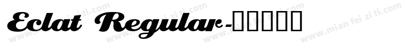 Eclat Regular字体转换